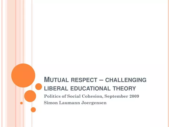mutual respect challenging liberal educational theory