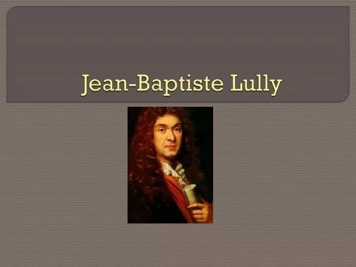 jean baptiste lully