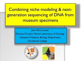 Combining niche modeling &amp; next-generation sequencing of DNA from museum specimens