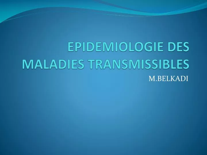 epidemiologie des maladies transmissibles