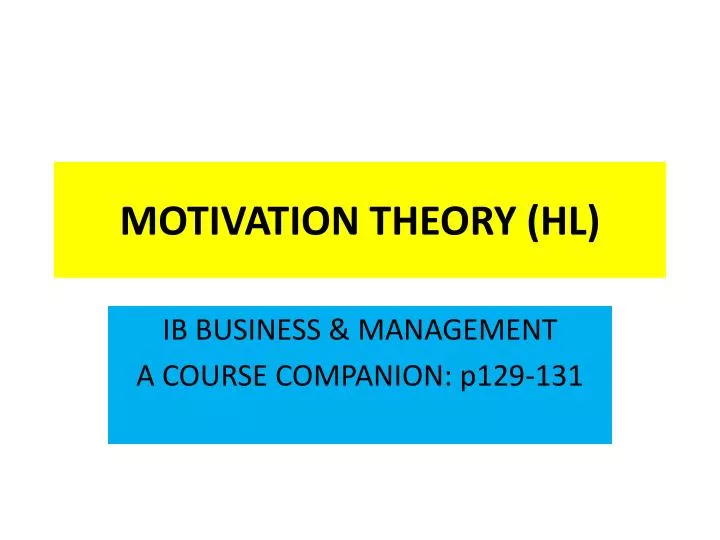 motivation theory hl