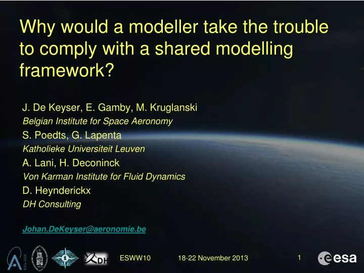 why would a modeller take the trouble to comply with a shared modelling framework