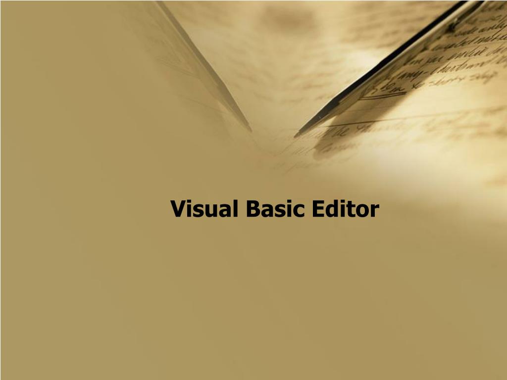 PPT - Visual Basic Editor PowerPoint Presentation, free download - ID ...