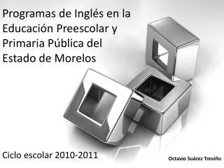 programas de ingl s en la educaci n preescolar y primaria p blica del estado de morelos