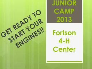 JUNIOR CAMP 2013 Fortson 4-H Center