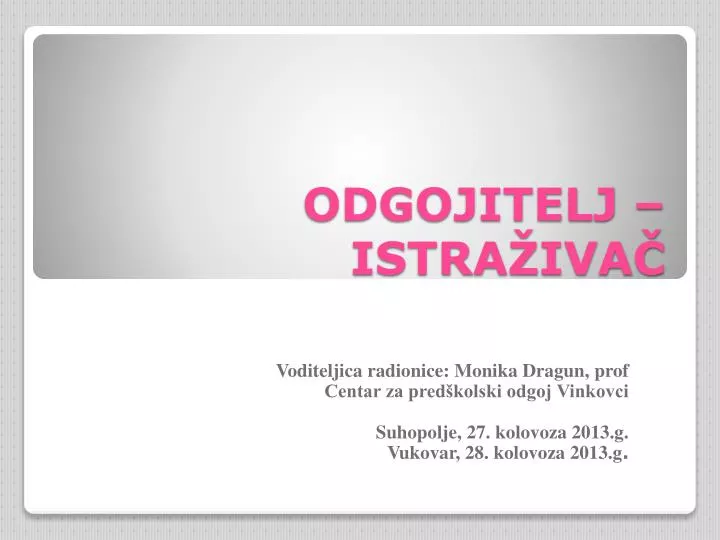 odgojitelj istra iva