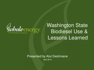 Washington State Biodiesel Use &amp; Lessons Learned