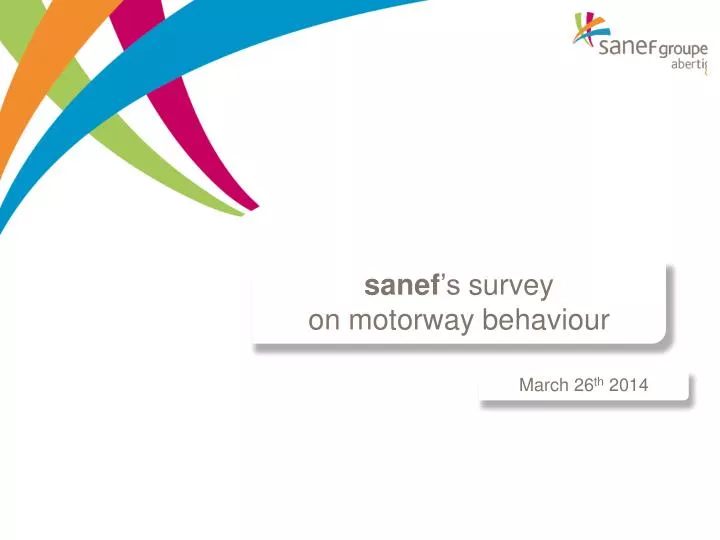 s anef s survey on motorway behaviour