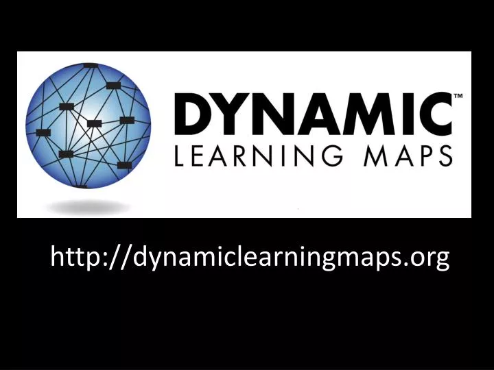 http dynamiclearningmaps org