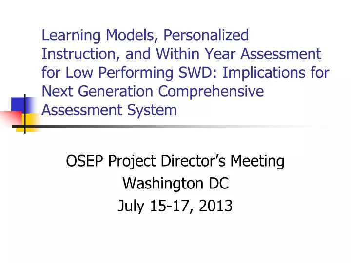 osep project director s meeting washington dc july 15 17 2013