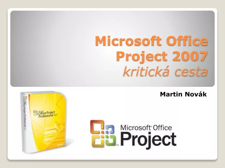 microsoft office project 2007 kritick cesta