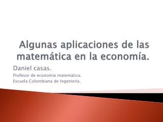 algunas aplicaciones de las matem tica en la econom a