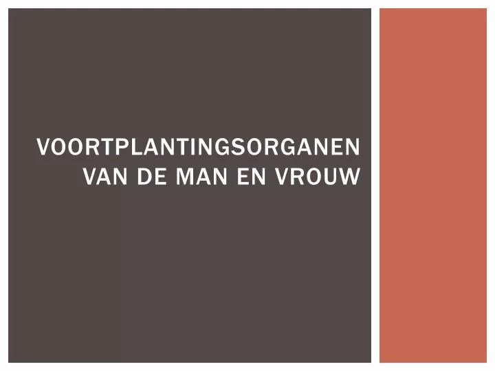 voortplantingsorganen van de man en vrouw