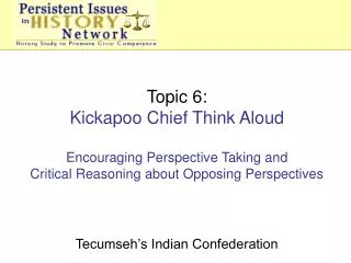 Topic 6: Kickapoo Chief Think Aloud Encouraging Perspective Taking and