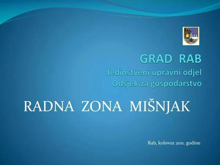 grad rab jedinstveni upravni odjel odsjek za gospodarstvo