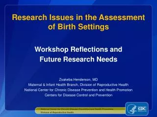Research Issues in the Assessment of Birth Settings