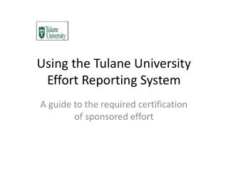 Using the Tulane University Effort Reporting System