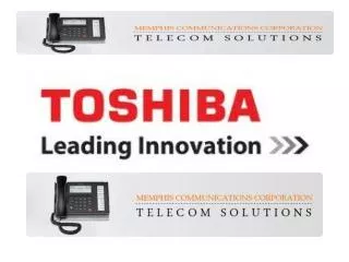 Memphis Telecom Solutions – Toshiba Telecom Solutions