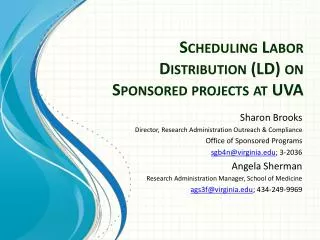 Scheduling Labor Distribution (LD) on Sponsored projects at UVA