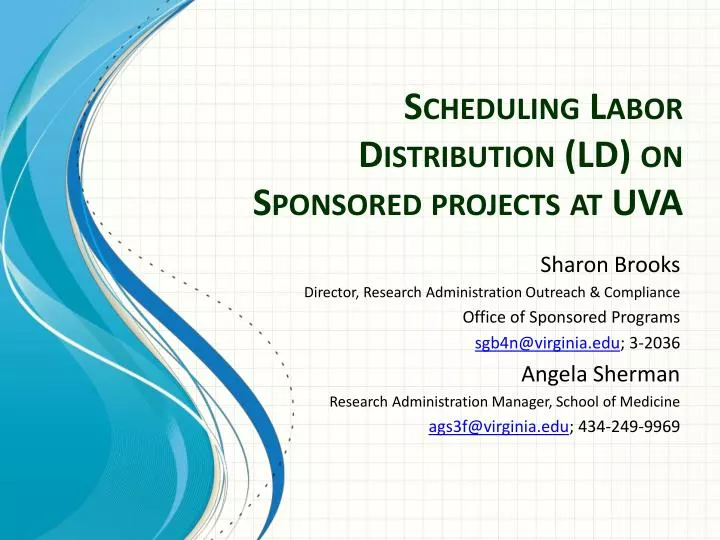 scheduling labor distribution ld on sponsored projects at uva