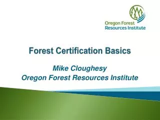 Forest Certification Basics