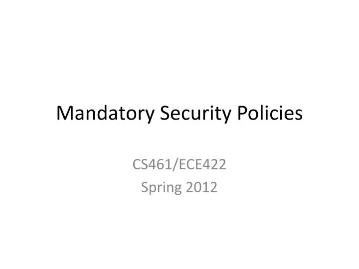 mandatory security policies