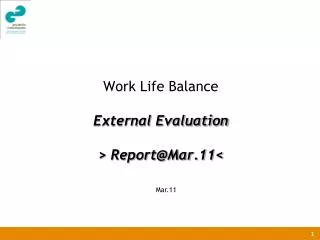 Work Life Balance External Evaluation &gt; Report@Mar.11&lt;