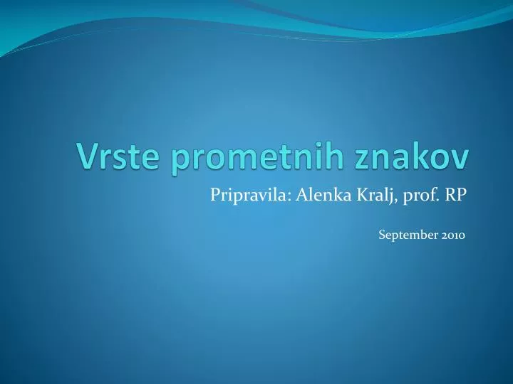 vrste prometnih znakov