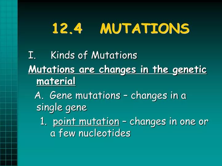 12 4 mutations