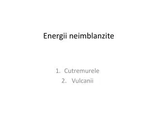 energii neimblanzite