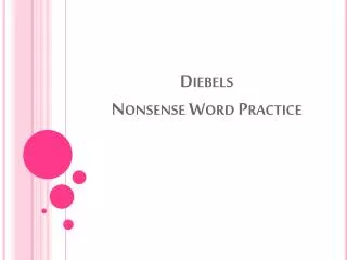 Diebels Nonsense Word Practice