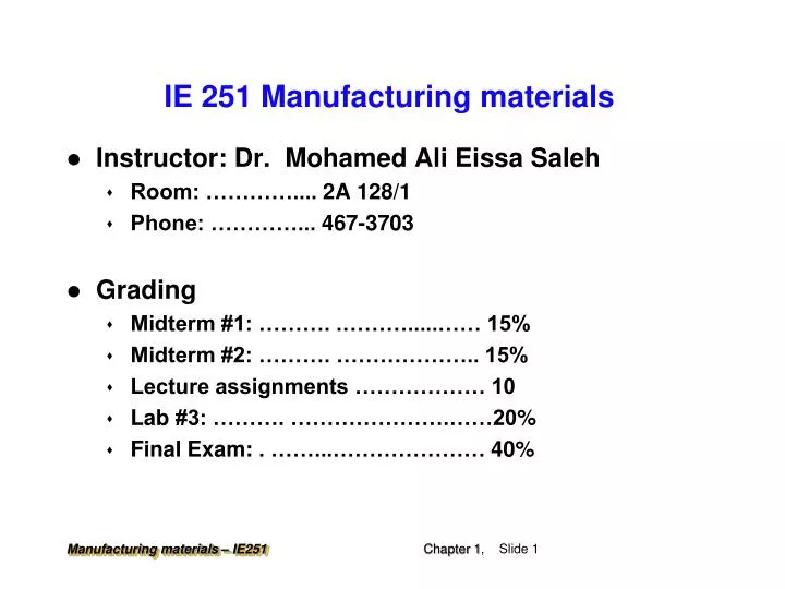 ie 251 manufacturing materials
