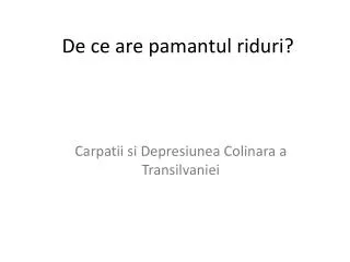 de ce are pamantul riduri
