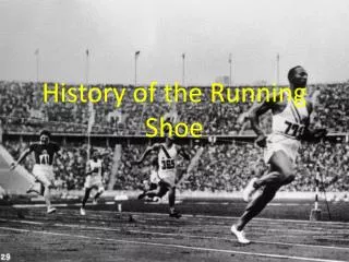 History of the R unning S hoe