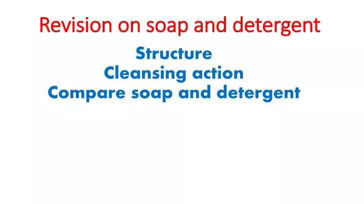 revision on soap and detergent