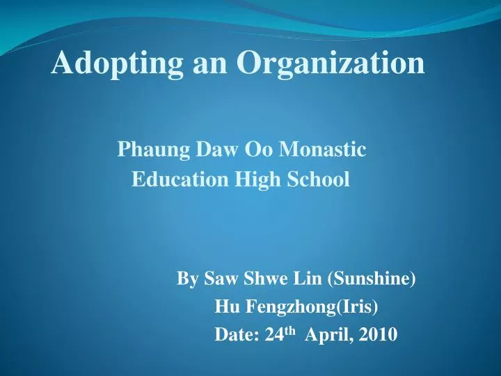 adopting an organization phaung daw oo monastic education high school