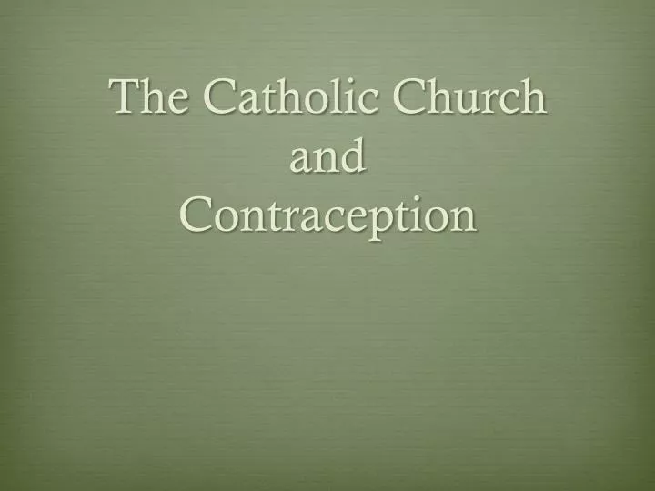 the catholic church and contraception