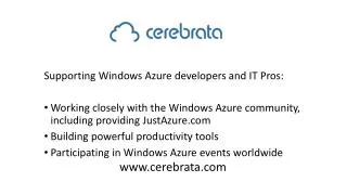 Supporting Windows Azure developers and IT Pros: