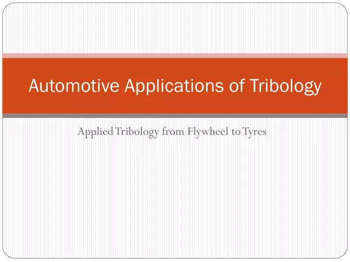 automotive applications of tribology