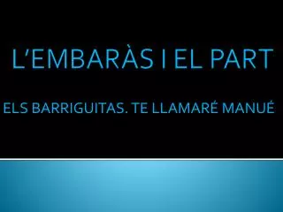 l embar s i el part