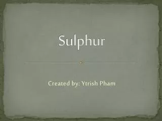 Sulphur