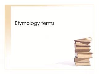 Etymology terms