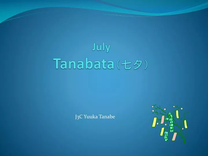 july tanabata