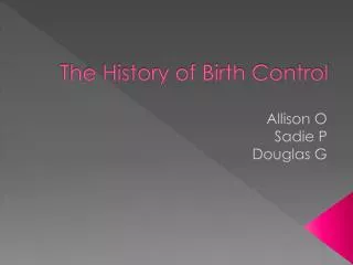The History of Birth Control