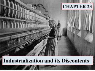 Industrialization and its Discontents