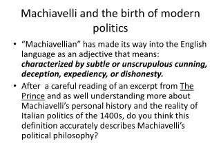 Machiavelli and the birth of modern politics