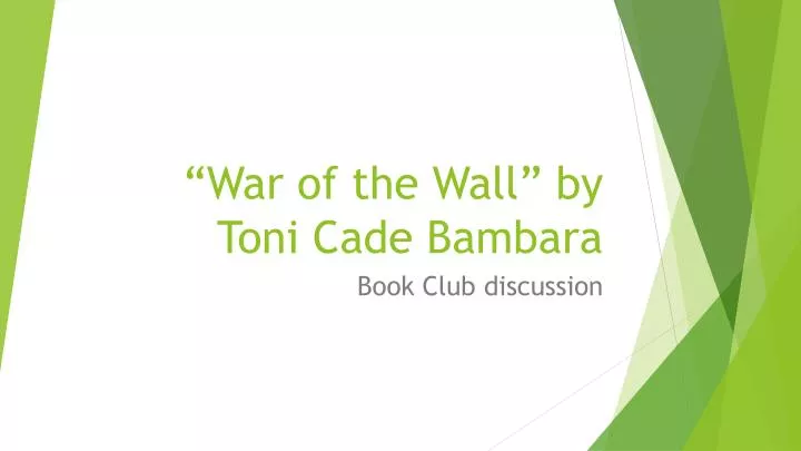 war of the wall by toni cade bambara