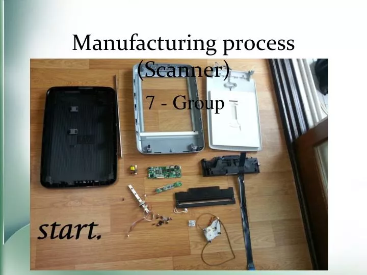 manufacturing process scanner