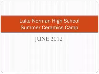 Lake Norman High School Summer Ceramics Camp
