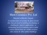 Shon Ceramics Pvt. Ltd - slide 1